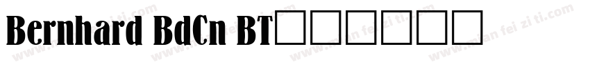 Bernhard BdCn BT字体转换